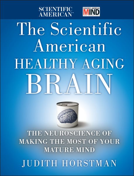 The Scientific American Healthy Aging Brain | 拾書所