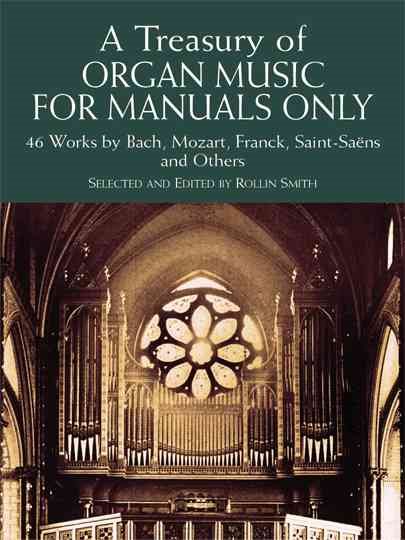 A Treasury of Organ Music for Manuals Only