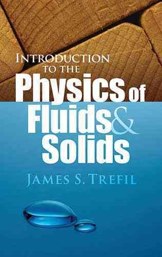 Introduction to the Physics of Fluids and Solids | 拾書所