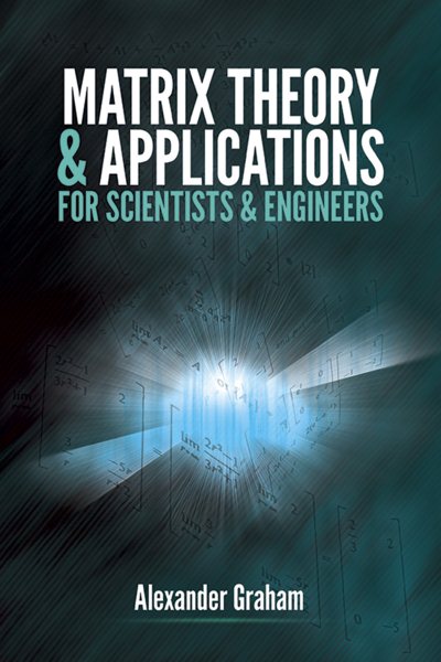 Matrix Theory and Applications for Scientists and Engineers | 拾書所