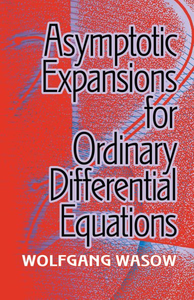 Asymptotic Expansions for Ordinary Differential Equations | 拾書所