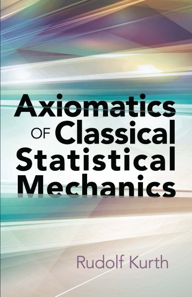 Axiomatics of Classical Statistical Mechanics | 拾書所