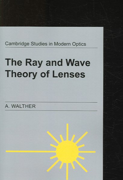 The Ray And Wave Theory of Lenses | 拾書所