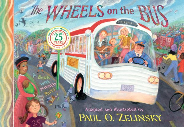 Wheels on the Bus: A Book with Parts That Move