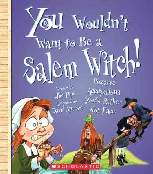 You Wouldn't Want to Be a Salem Witch! | 拾書所