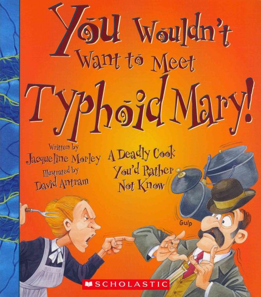 You Wouldn't Want to Meet Typhoid Mary! | 拾書所