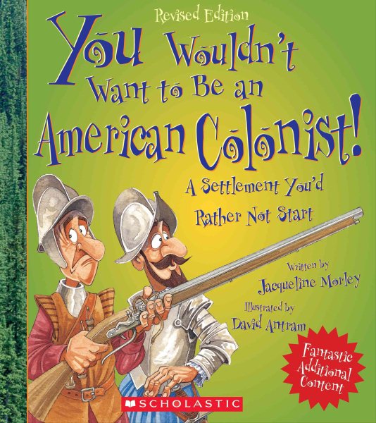 You Wouldn't Want to Be an American Colonist! | 拾書所