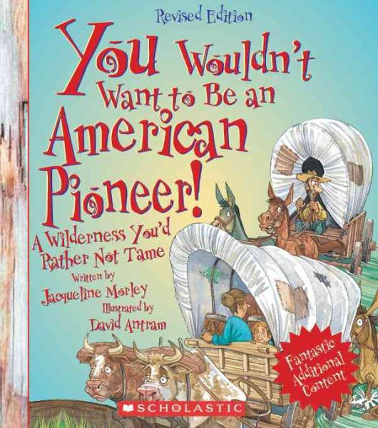 You Wouldn't Want to Be an American Pioneer! | 拾書所