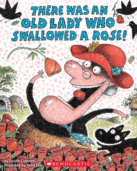 There Was an Old Lady Who Swallowed a Rose! | 拾書所