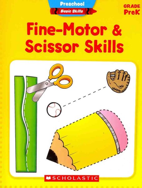 Preschool Basic Skills Fine-motor & Scissor Skills