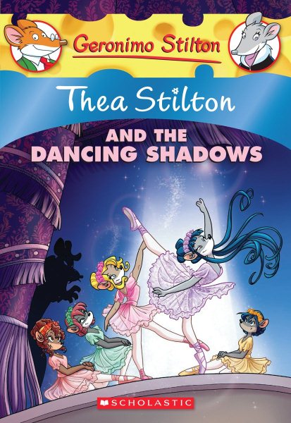 Thea Stilton and the Dancing Shadows | 拾書所