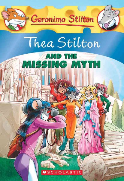 Thea Stilton and the Missing Myth | 拾書所