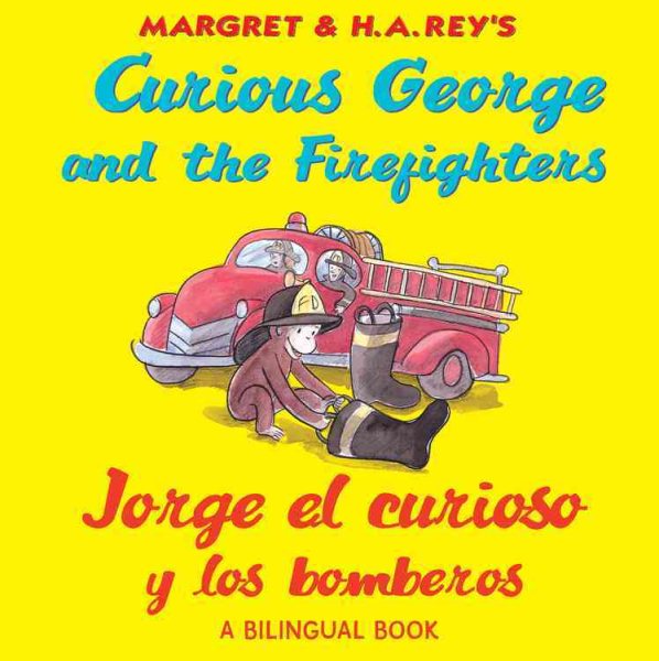 Curious George and the Firefighters / Jorge el curioso y los bomberos | 拾書所