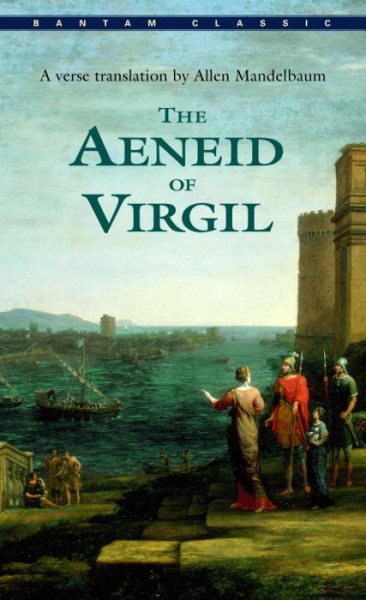 The Aeneid of Virgil (Mandelbaum translation)