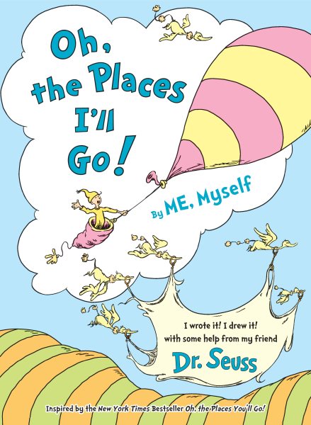 Oh, the Places I\