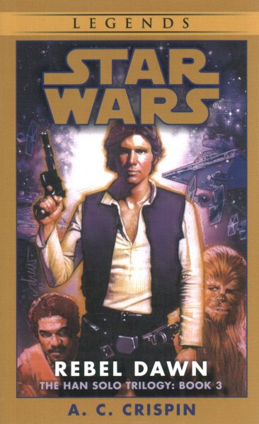 Star Wars: Rebel Dawn (Han Solo Trilogy #3