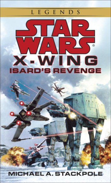 Star Wars: X-Wing #8: Isard`s Revenge- Vol | 拾書所