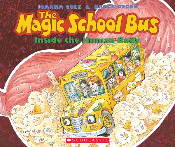 The Magic School Bus Inside The Human Body: (Magic School Bus Series)