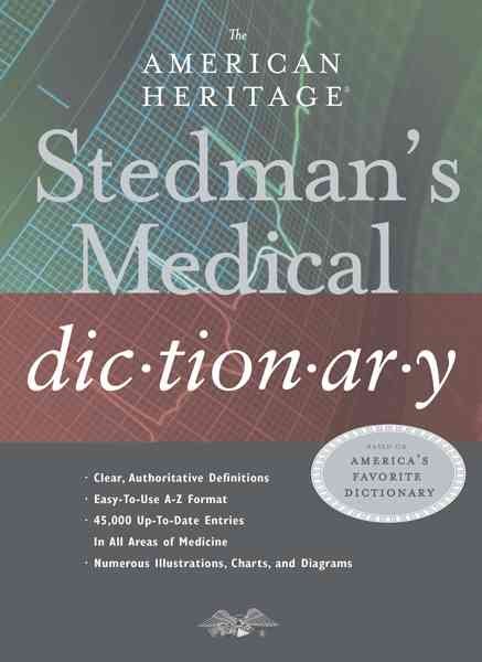 The American Heritage Stedman's Medical Dictionary | 拾書所