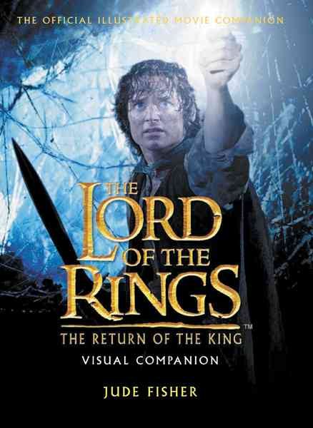 The Lord of the Rings: The Return of the King Visual Companion | 拾書所