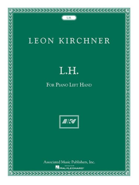 Leon Kirchner - L.h. for Leon Fleisher | 拾書所