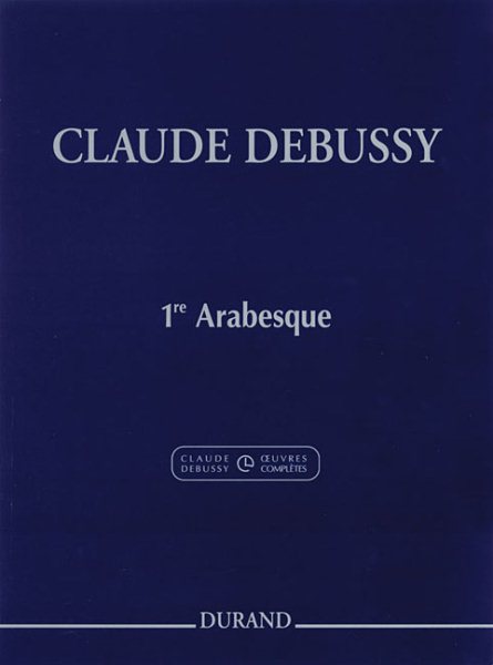 Claude Debussy - First Arabesque | 拾書所