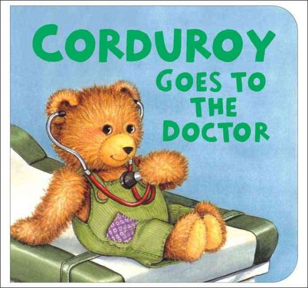 Corduroy Goes To The Doctor | 拾書所
