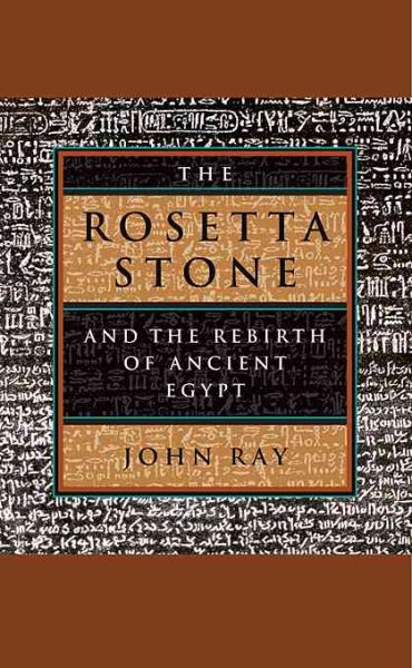 The Rosetta Stone and the Rebirth of Ancient Egypt | 拾書所