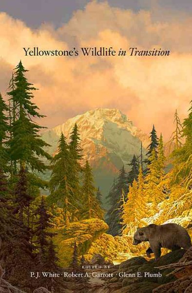 Yellowstone's Wildlife in Transition | 拾書所