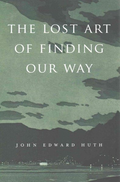 The Lost Art of Finding Our Way | 拾書所