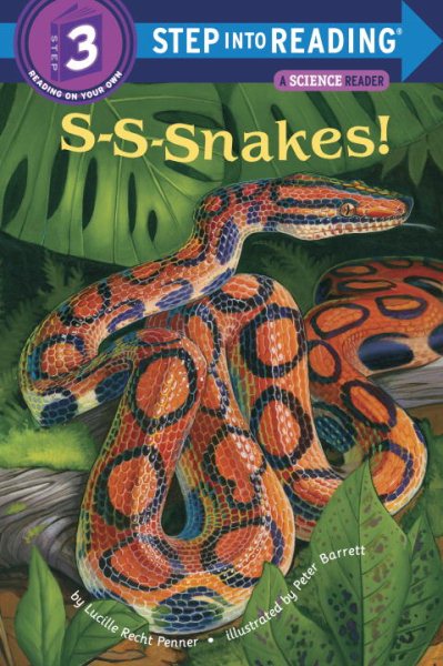 Step Into Reading Step 3:S-S-Snakes!