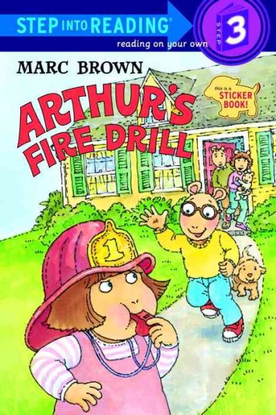 Step Into Reading Step 3:Arthur``S Fire Drill