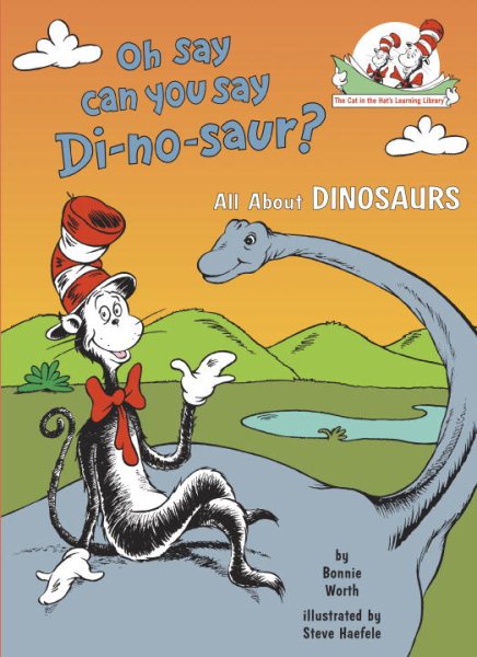 Cat in the Hat``s Learning Library：Oh Say Can You Say Di-No-Saur?