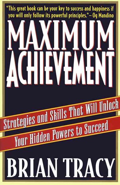 Maximum Achievement: Strategies and Skills That Will Unlock Your Hidden Powers t | 拾書所