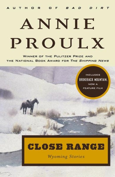 Close Range: Wyoming Stories 斷背山 : 懷俄明州短篇故事集 | 拾書所