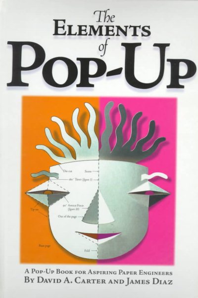 Elements Of Pop Up: A Pop Up Book For Aspiring Paper Engineers | 拾書所