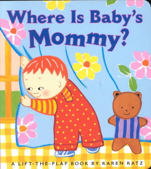 Where Is Baby`s Mommy