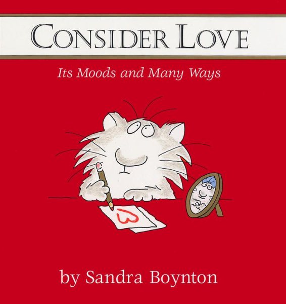 Consider Love: Its Moods and Many Ways | 拾書所