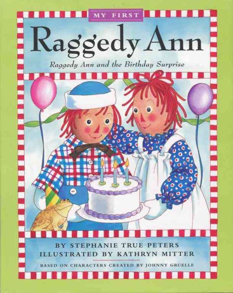 Raggedy Ann and the Birthday Surprise (My First Raggedy Ann Series) | 拾書所