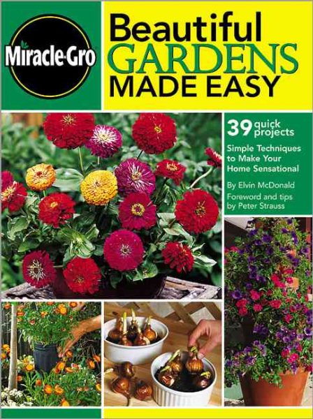 Beautiful Gardens Made Easy: 39 Quick Project Ideas that Will Transform Your Hom | 拾書所