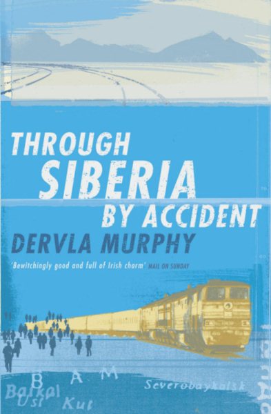 Through Siberia by Accident | 拾書所
