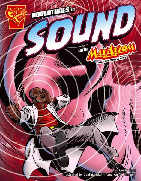 Adventures in Sound With Max Axiom, Super Scientist