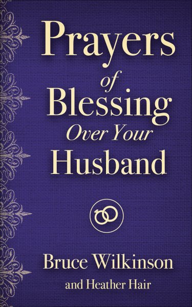 Prayers of Blessings over Your Husband