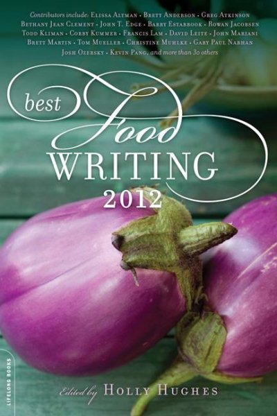 Best Food Writing 2012 | 拾書所