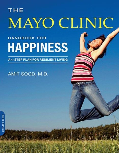The Mayo Clinic Handbook for Happiness | 拾書所