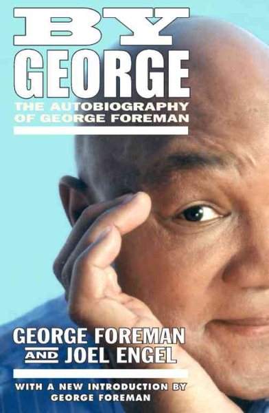 By George: The Autobiography of George Foreman | 拾書所