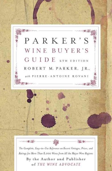 Parker's Wine Buyer's Guide | 拾書所
