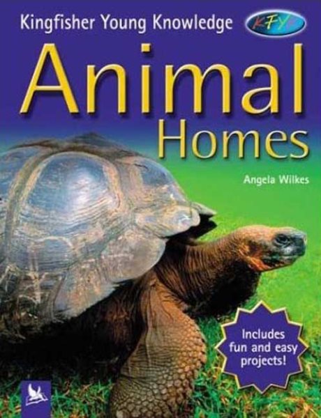 Animal Homes (Kingfisher Young Knowledge Series) | 拾書所