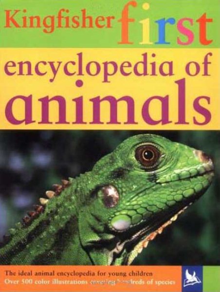 Kingfisher First Encyclopedia of Animals | 拾書所