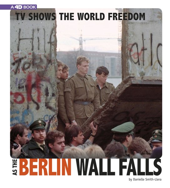 TV Shows the World Freedom As the Berlin Wall Falls